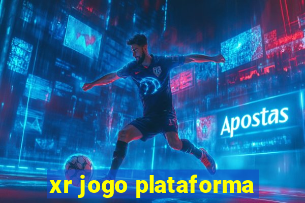 xr jogo plataforma